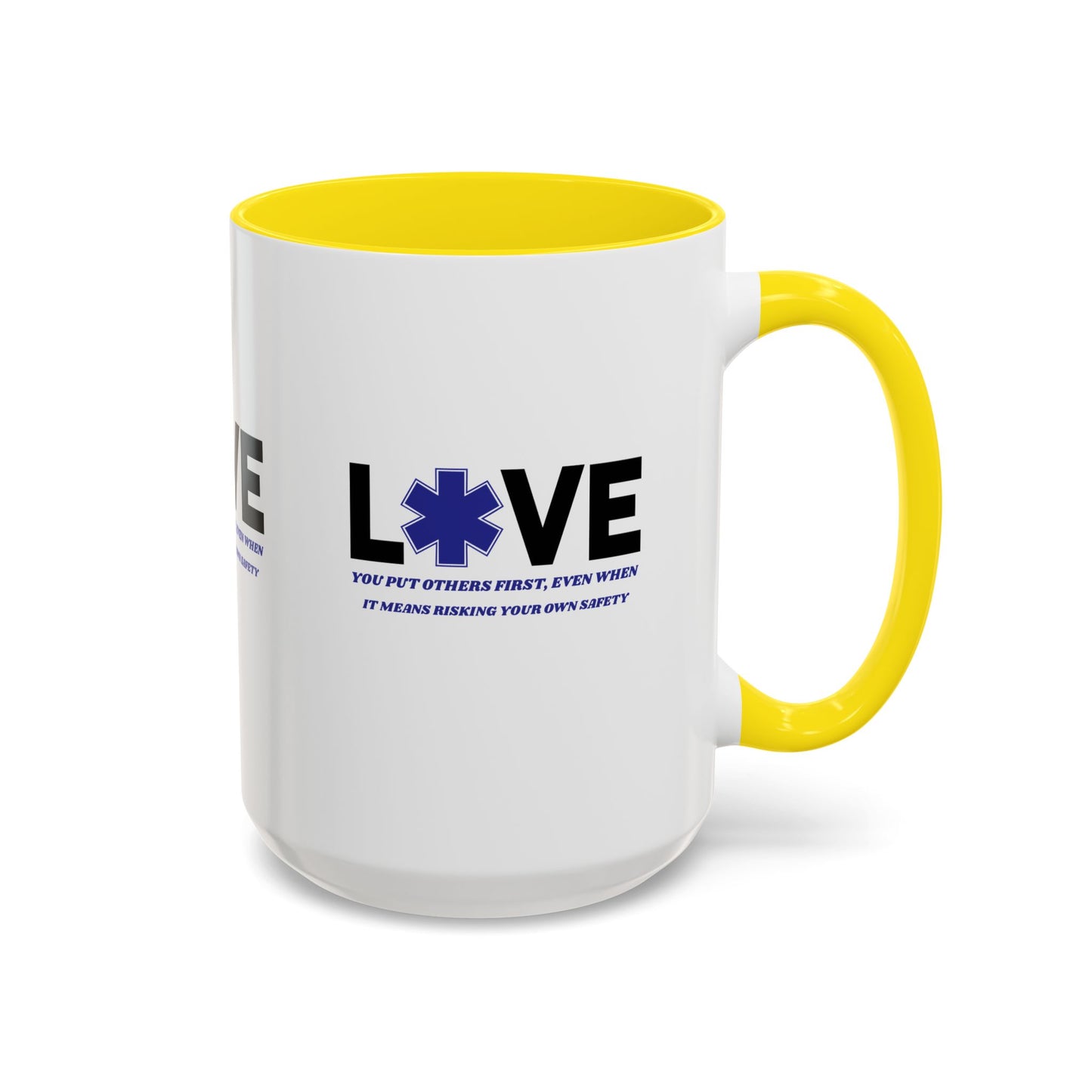 EMS Accent Coffee Mug – You put others first, even when it means risking your own safety