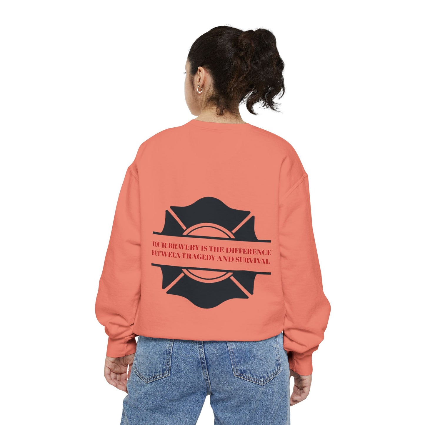 Firefighter Unisex Garment-Dyed Sweatshirt – Your bravery is the difference between tragedy and survival
