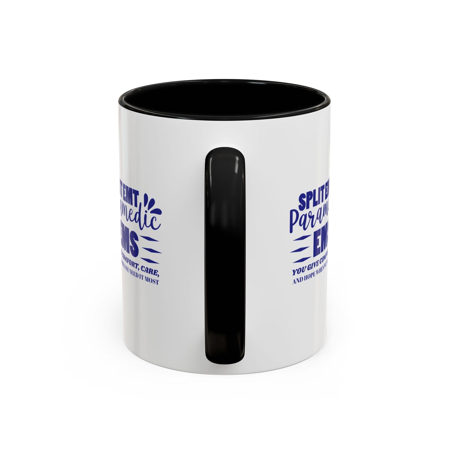 EMS Accent Coffee Mug – You give comfort, care, and hope when we need it most