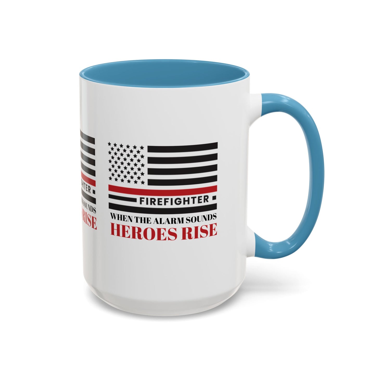 Firefighter Accent Coffee Mug – When the alarm sounds, heroes rise