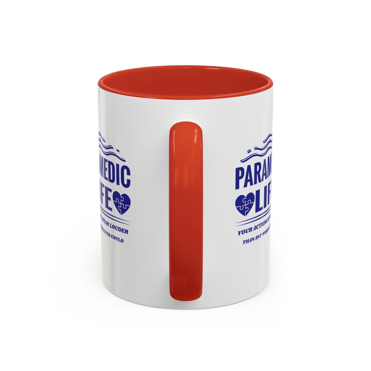 EMS Accent Coffee Mug – Your actions speak louder than any words ever could