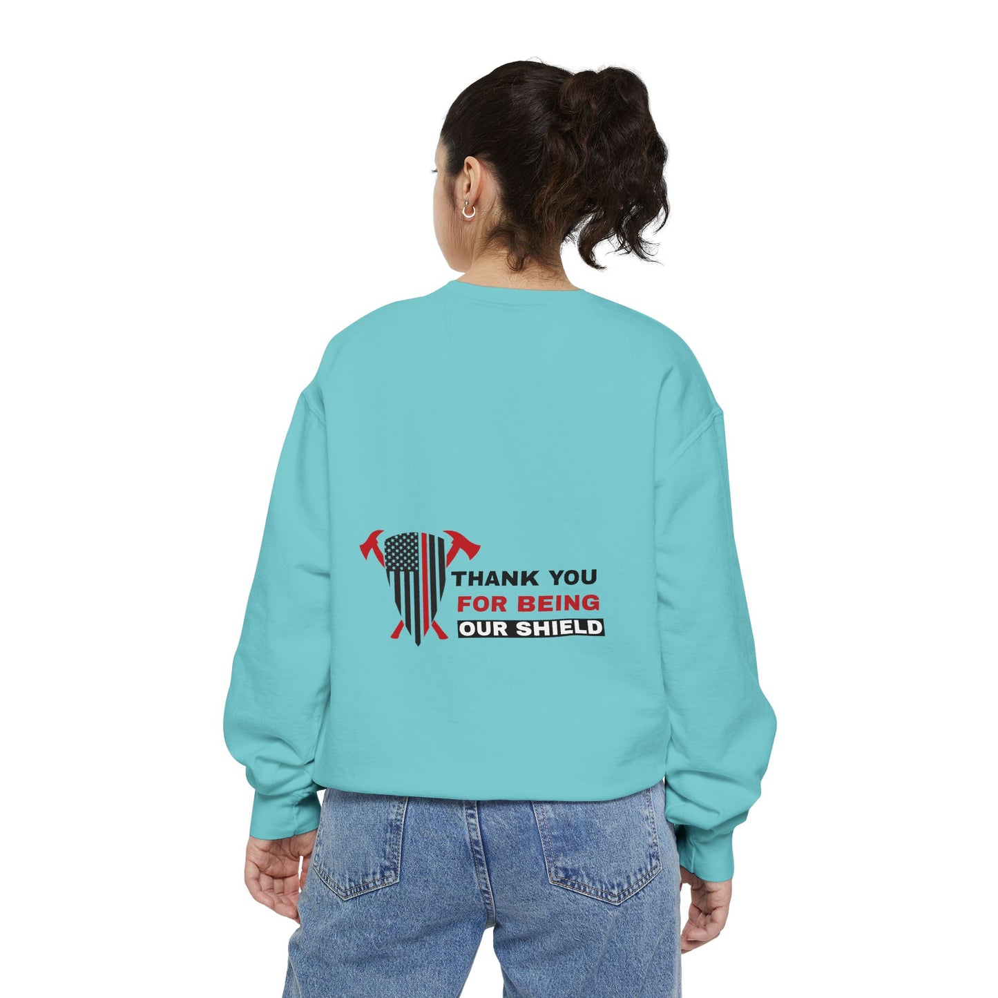 Firefighter Unisex Garment-Dyed Sweatshirt – Thank you for being our shield