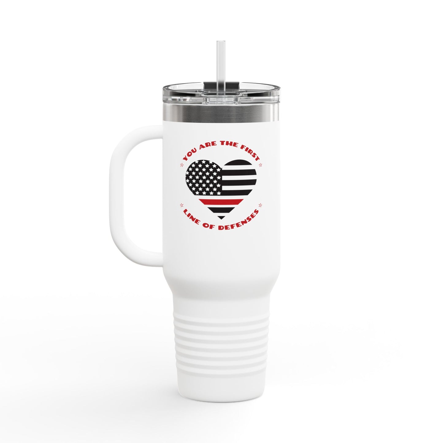 Firefighter Insulated Travel Mug, 40oz – You are the first line of defenses