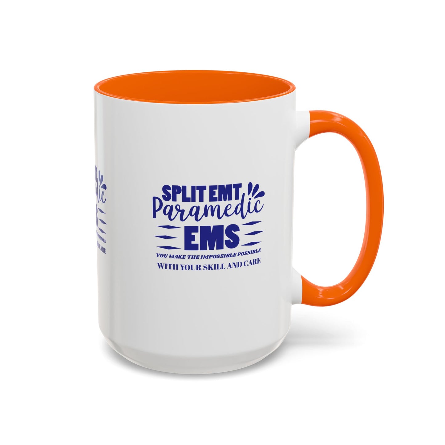EMS Accent Coffee Mug – You make the impossible possible with your skill and care