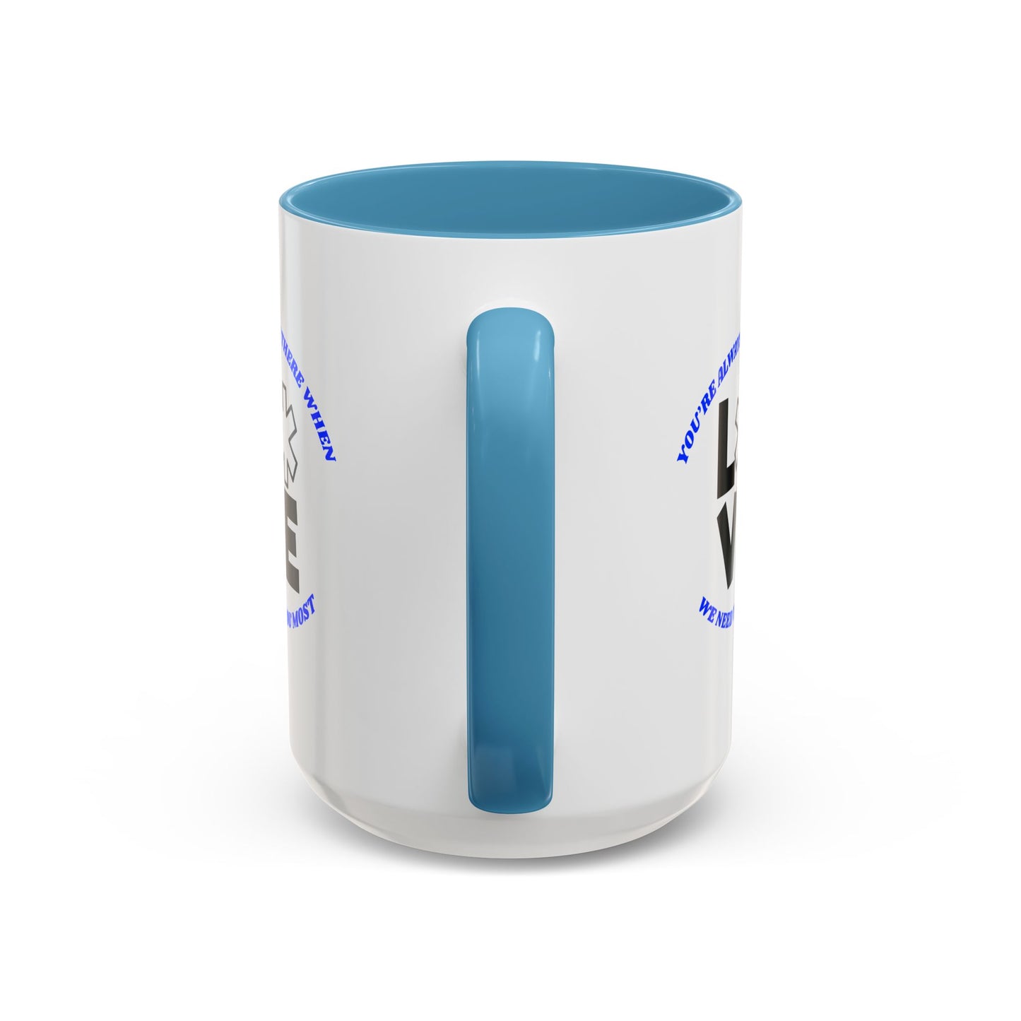 EMS Accent Coffee Mug – You’re always there when we need you most