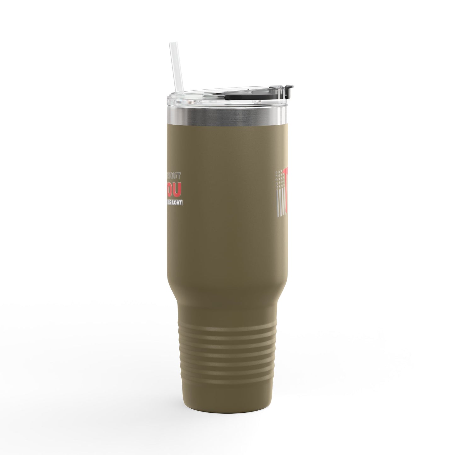 Firefighter Insulated Travel Mug, 40oz – Without you, we are lost