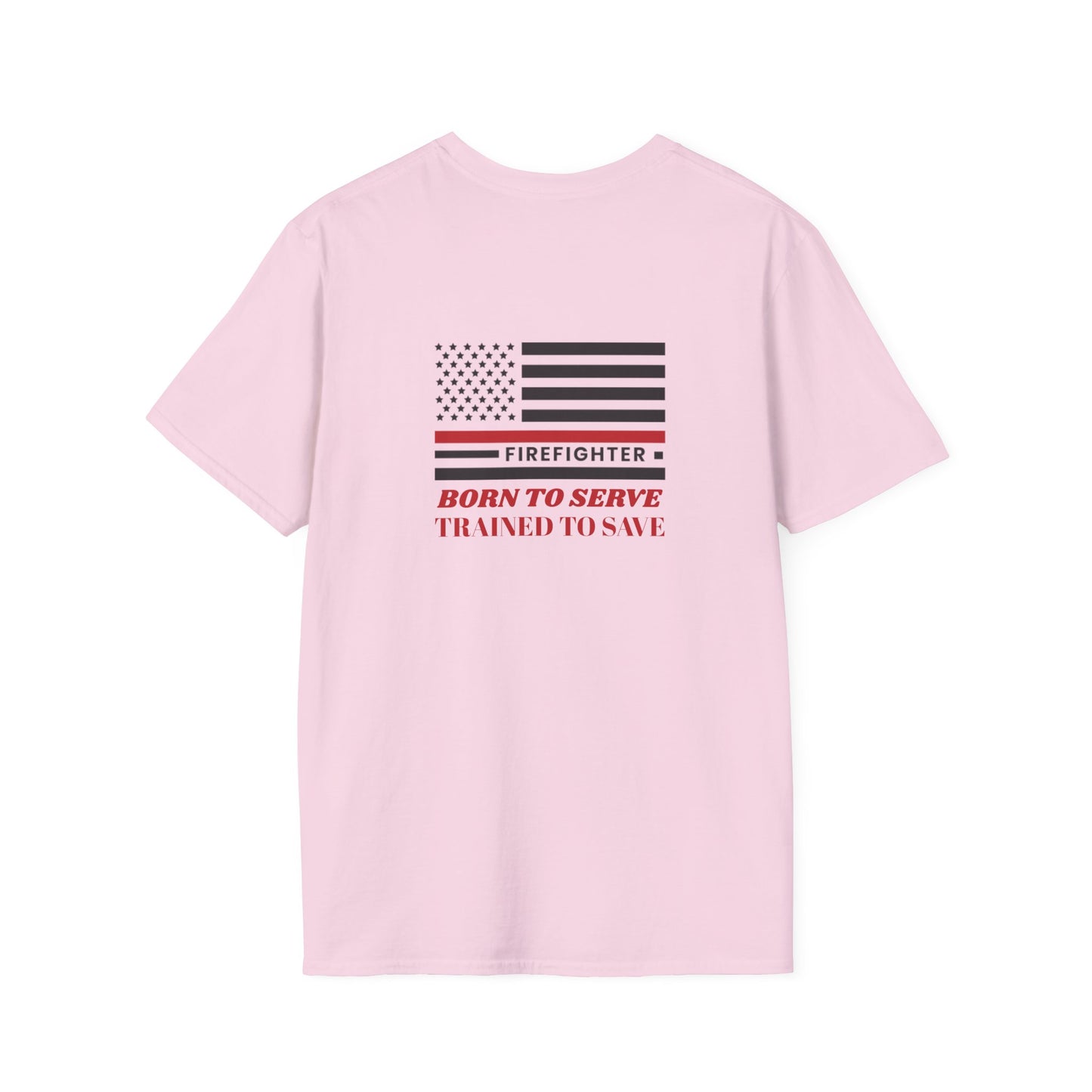 Firefighter Softstyle T-Shirt – Born to serve, trained to save