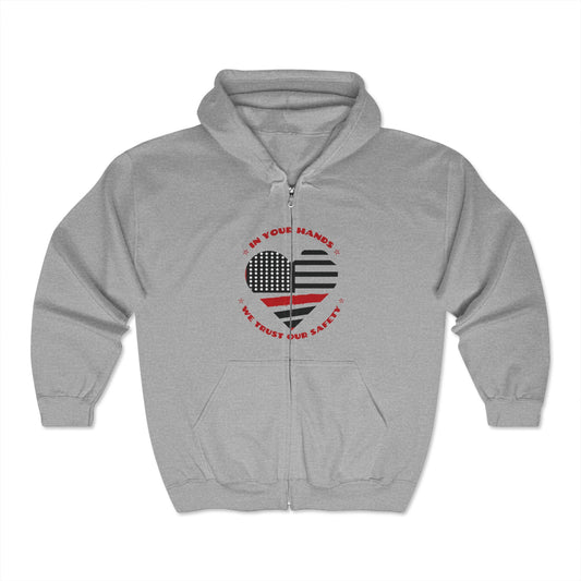 Firefighter Unisex Full Zip Hooded Sweatshirt – In your hands, we trust our safety