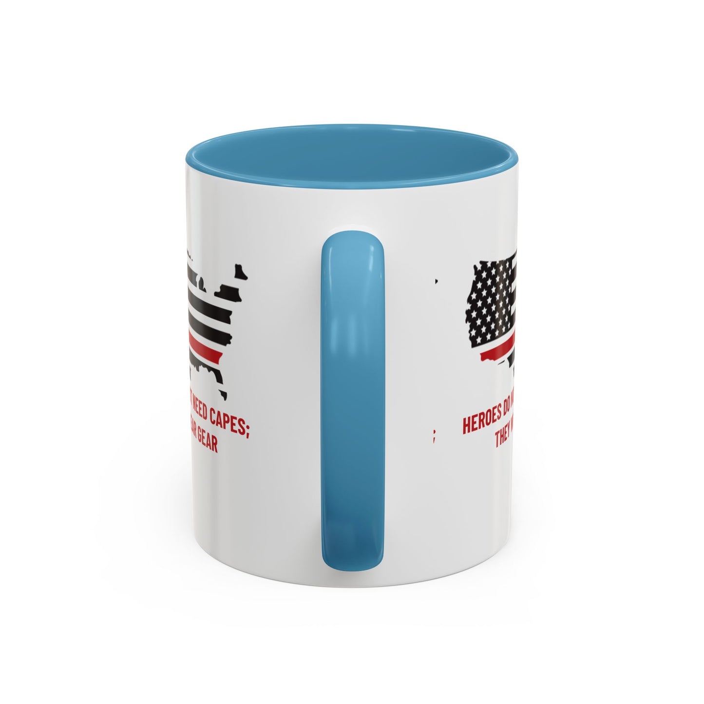 Firefighter Accent Coffee Mug – Heroes do not need capes; they wear gear