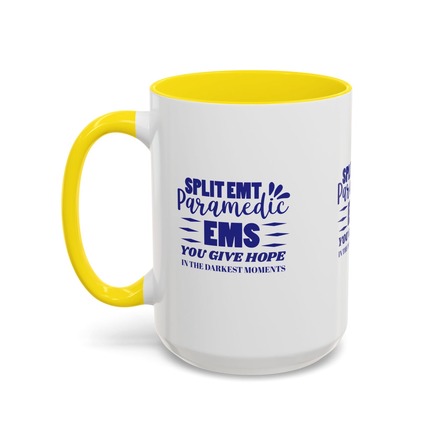 EMS Accent Coffee Mug – You give hope in the darkest moments