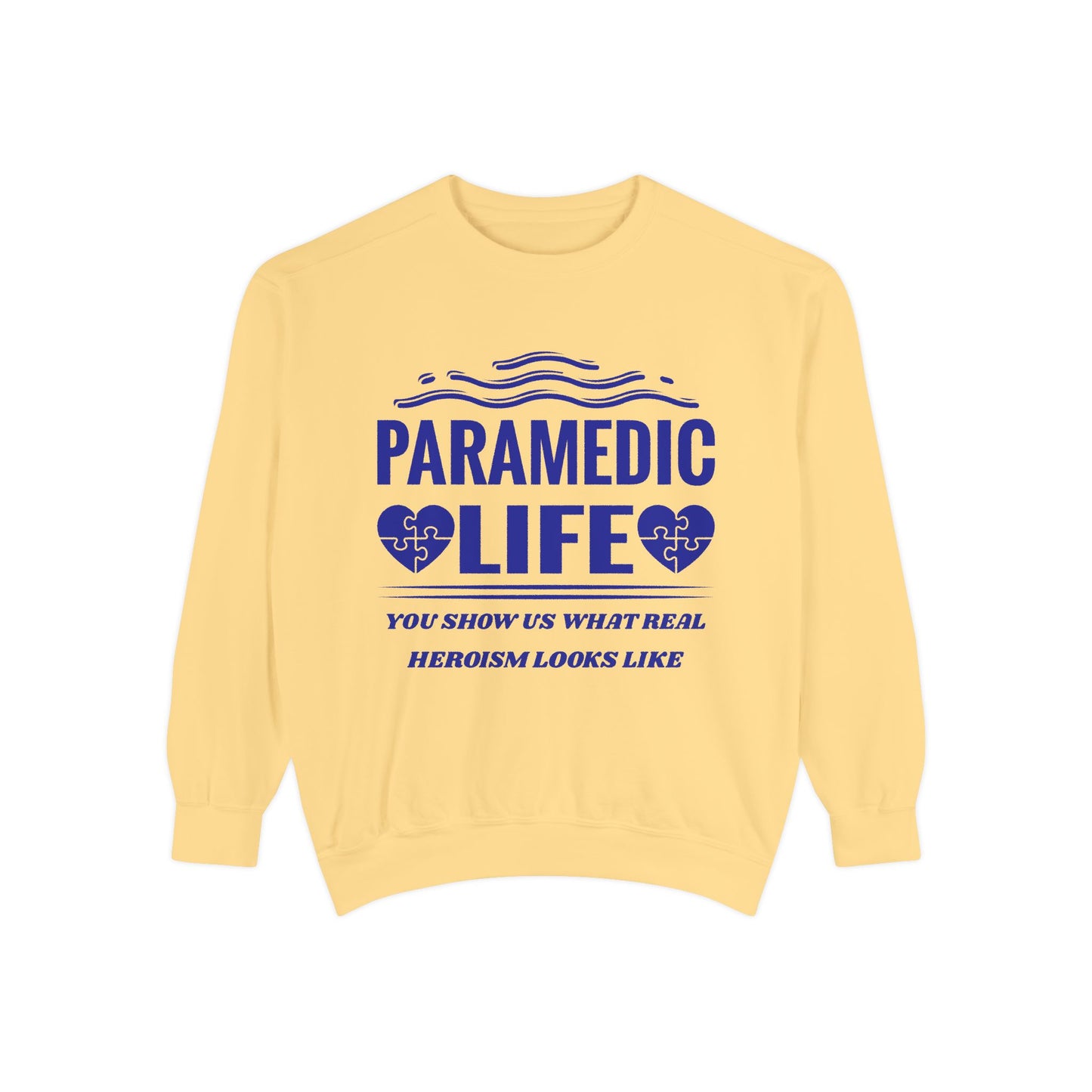 EMS Unisex Garment-Dyed Sweatshirt –You show us what real heroism looks like