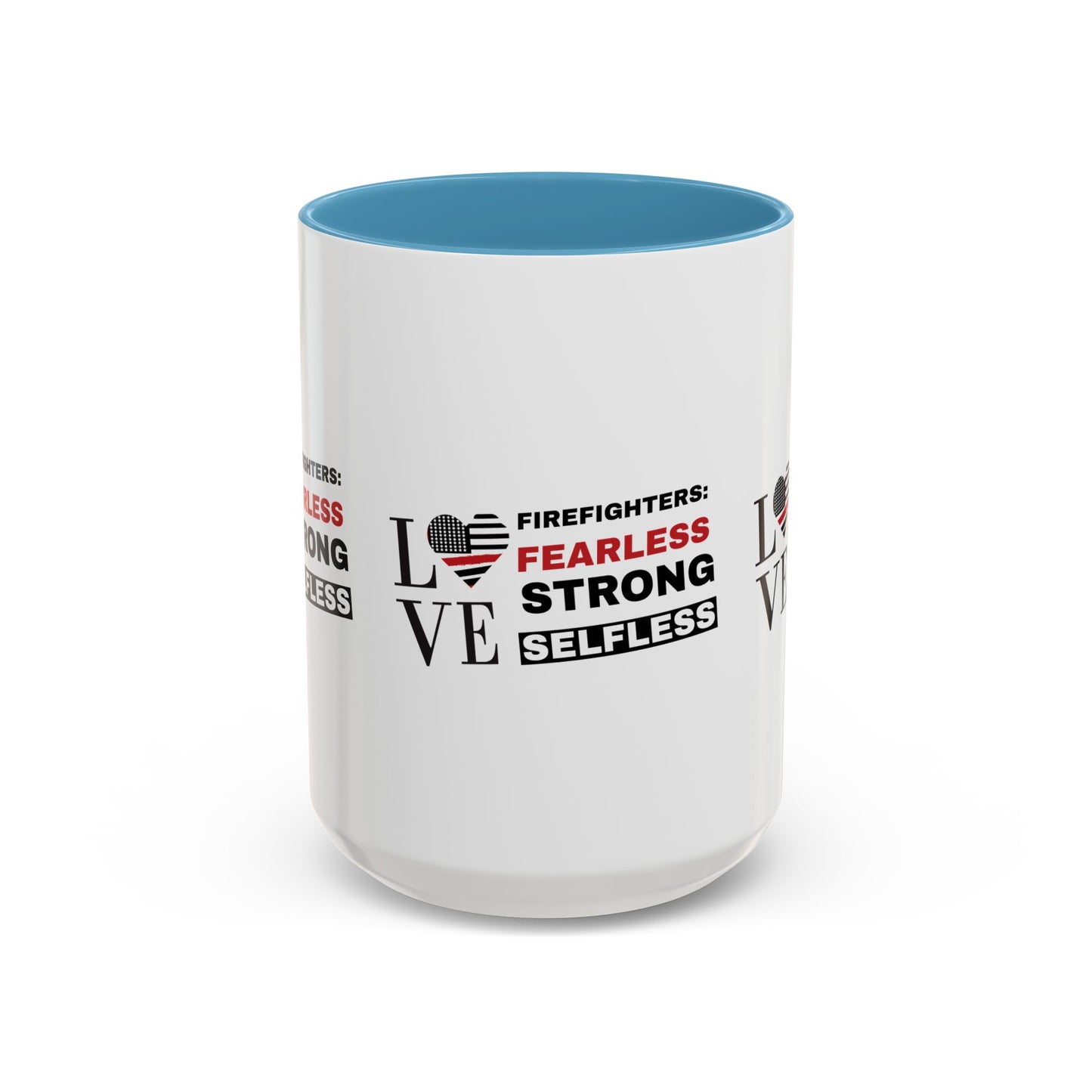 Firefighter Accent Coffee Mug – Firefighters: fearless, strong, selfless
