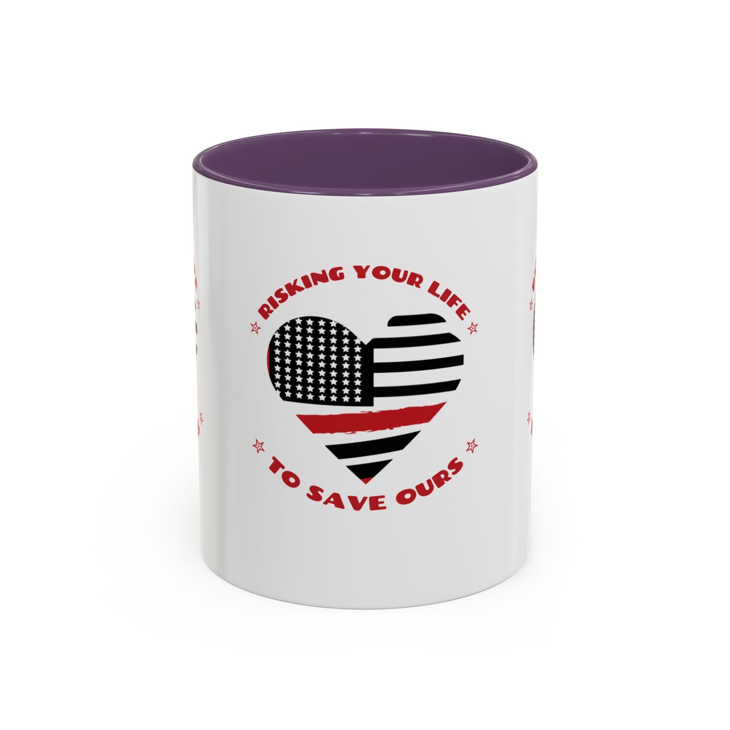 Firefighter Accent Coffee Mug – Risking your life to save ours