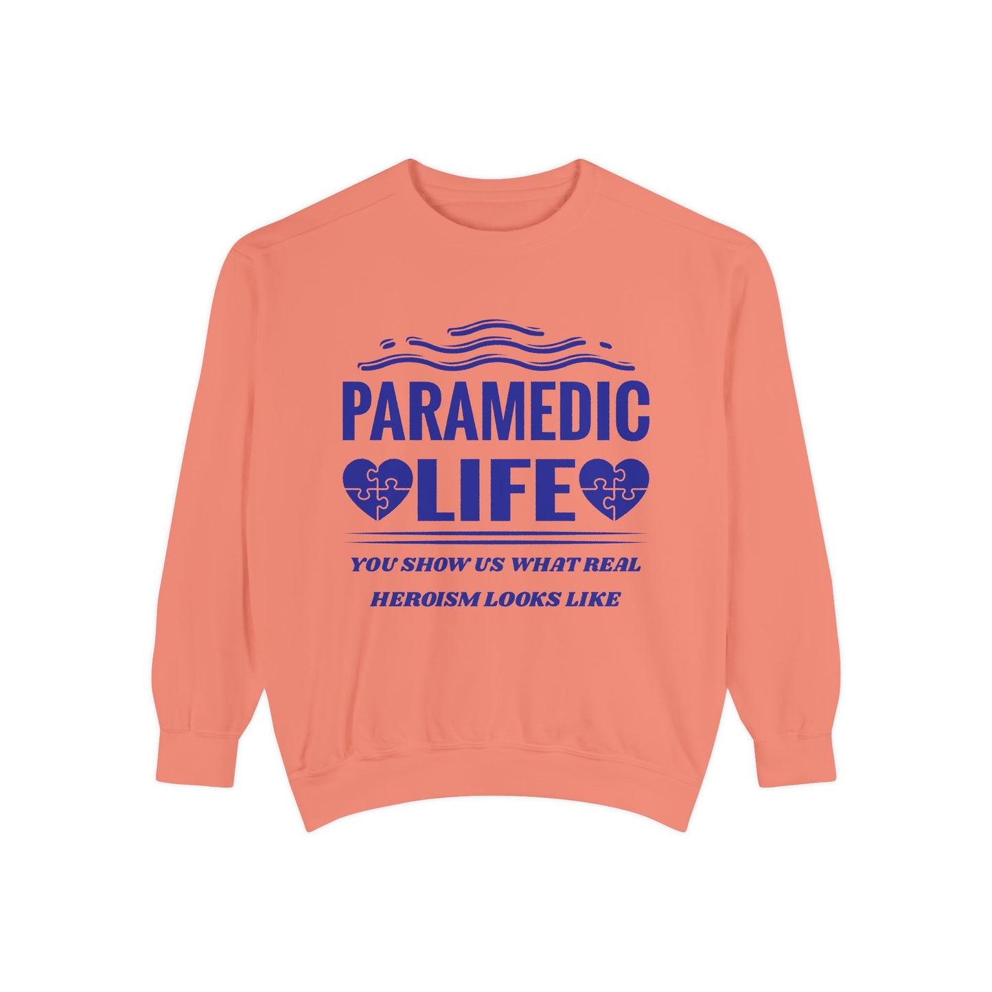 EMS Unisex Garment-Dyed Sweatshirt –You show us what real heroism looks like