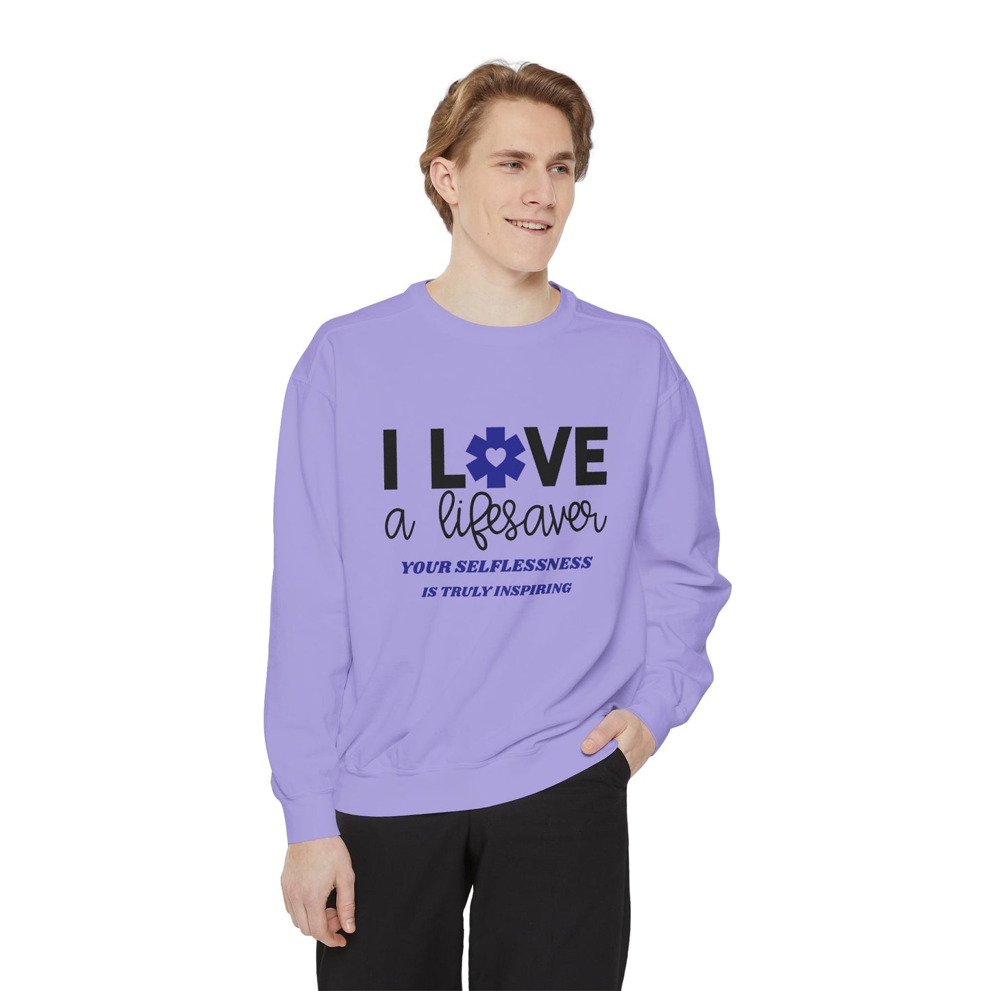 EMS Unisex Garment-Dyed Sweatshirt –Your selflessness is truly inspiring