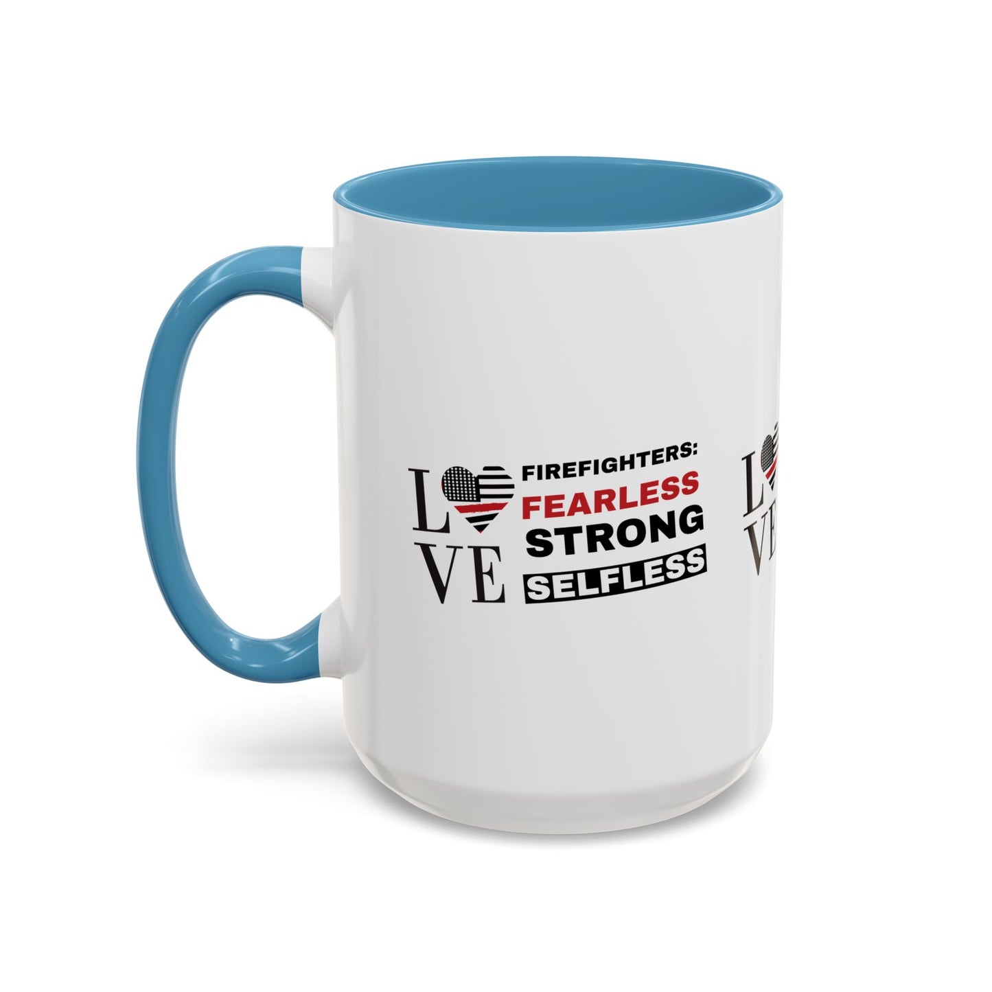 Firefighter Accent Coffee Mug – Firefighters: fearless, strong, selfless