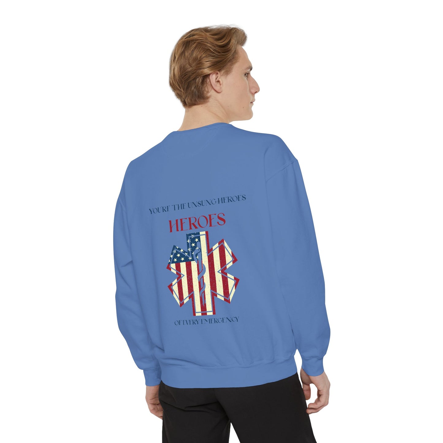 EMS Unisex Garment-Dyed Sweatshirt –You’re the unsung heroes of every emergency