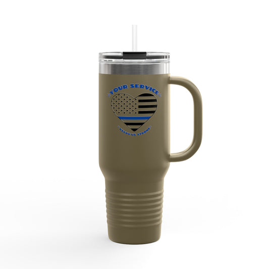 Travel Mug, 40oz Your Service Keeps Us Strong - Police Appreciation Design