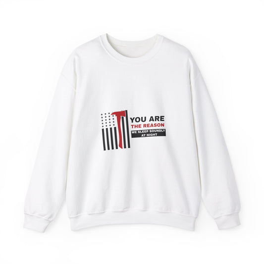 Firefighter Unisex Heavy Blend Crewneck Sweatshirt – You are the reason we sleep soundly at night