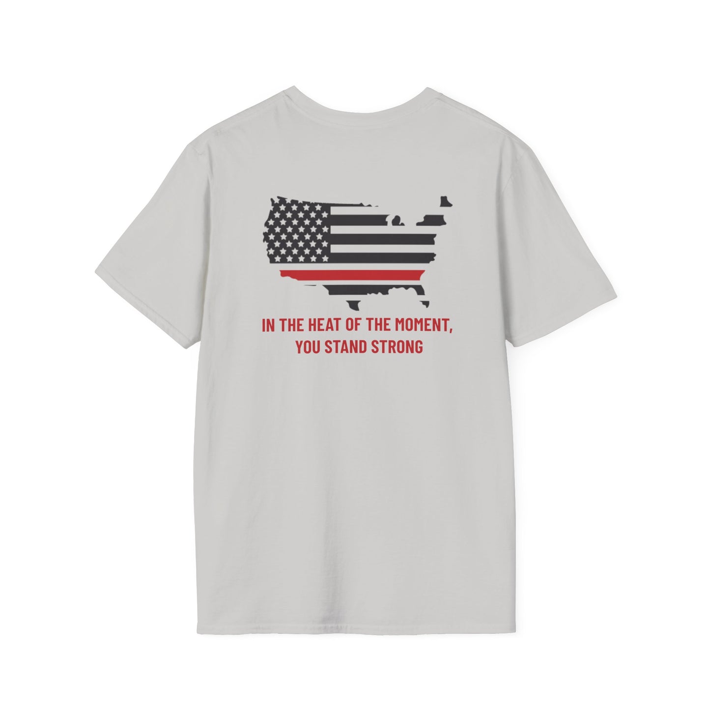 Firefighter Softstyle T-Shirt – In the heat of the moment, you stand strong