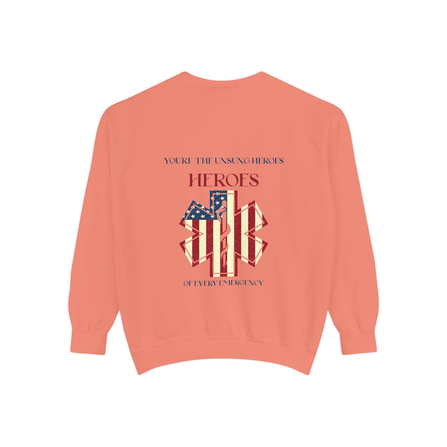 EMS Unisex Garment-Dyed Sweatshirt –You’re the unsung heroes of every emergency