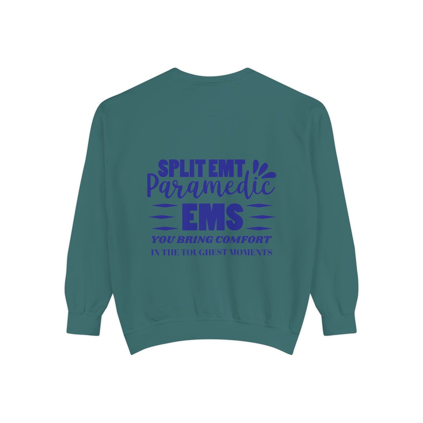 EMS Unisex Garment-Dyed Sweatshirt –You bring comfort in the toughest moments
