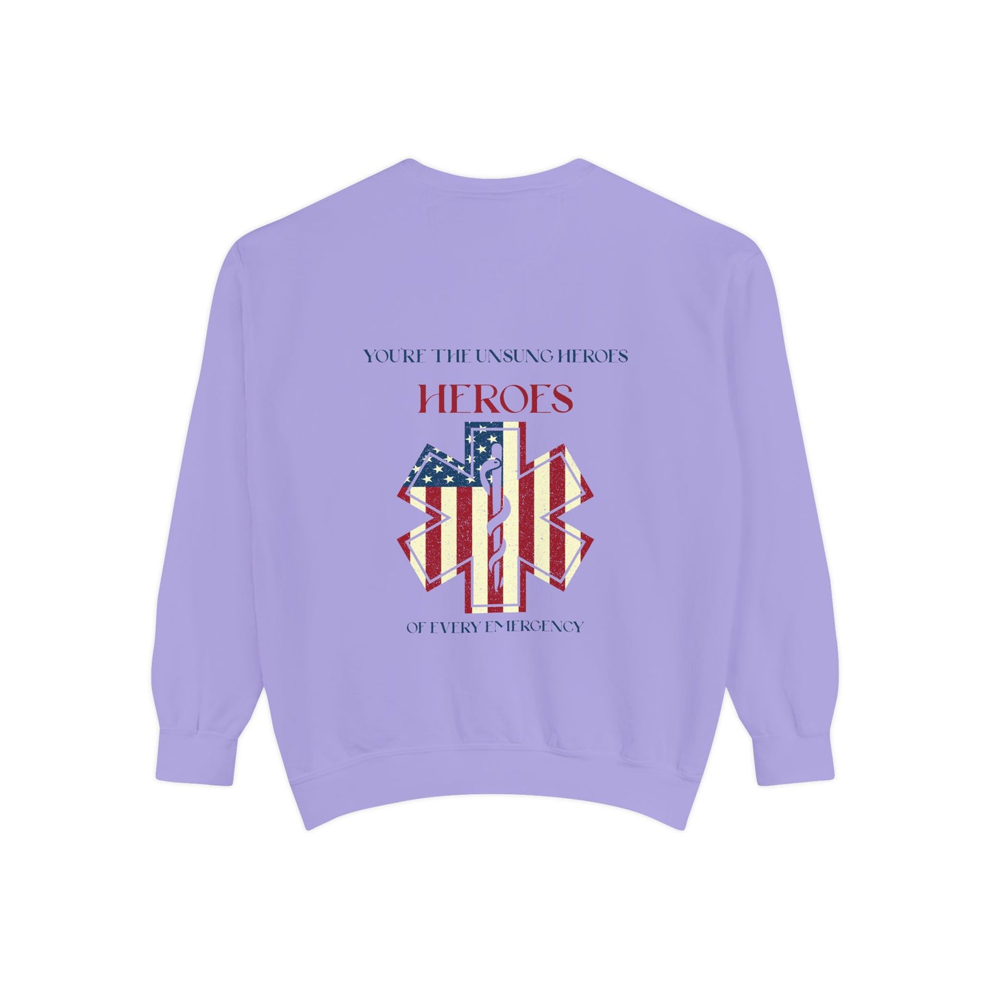 EMS Unisex Garment-Dyed Sweatshirt –You’re the unsung heroes of every emergency