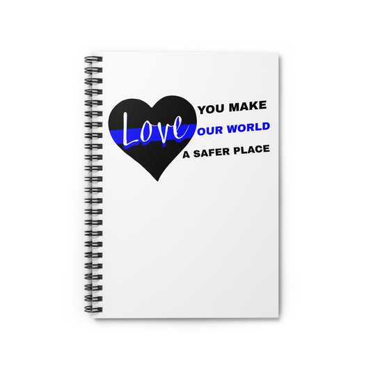 Police Spiral Notebook – You make our world a safer place