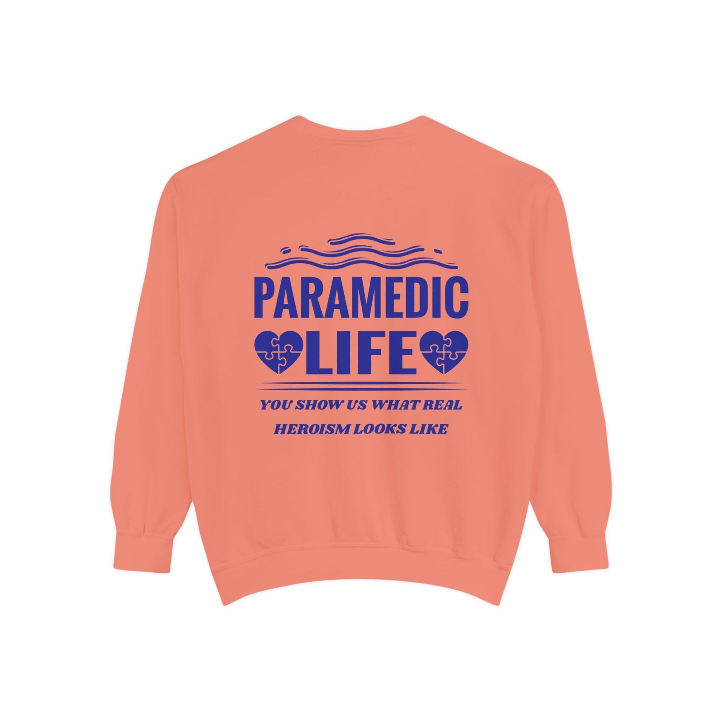 EMS Unisex Garment-Dyed Sweatshirt –You show us what real heroism looks like