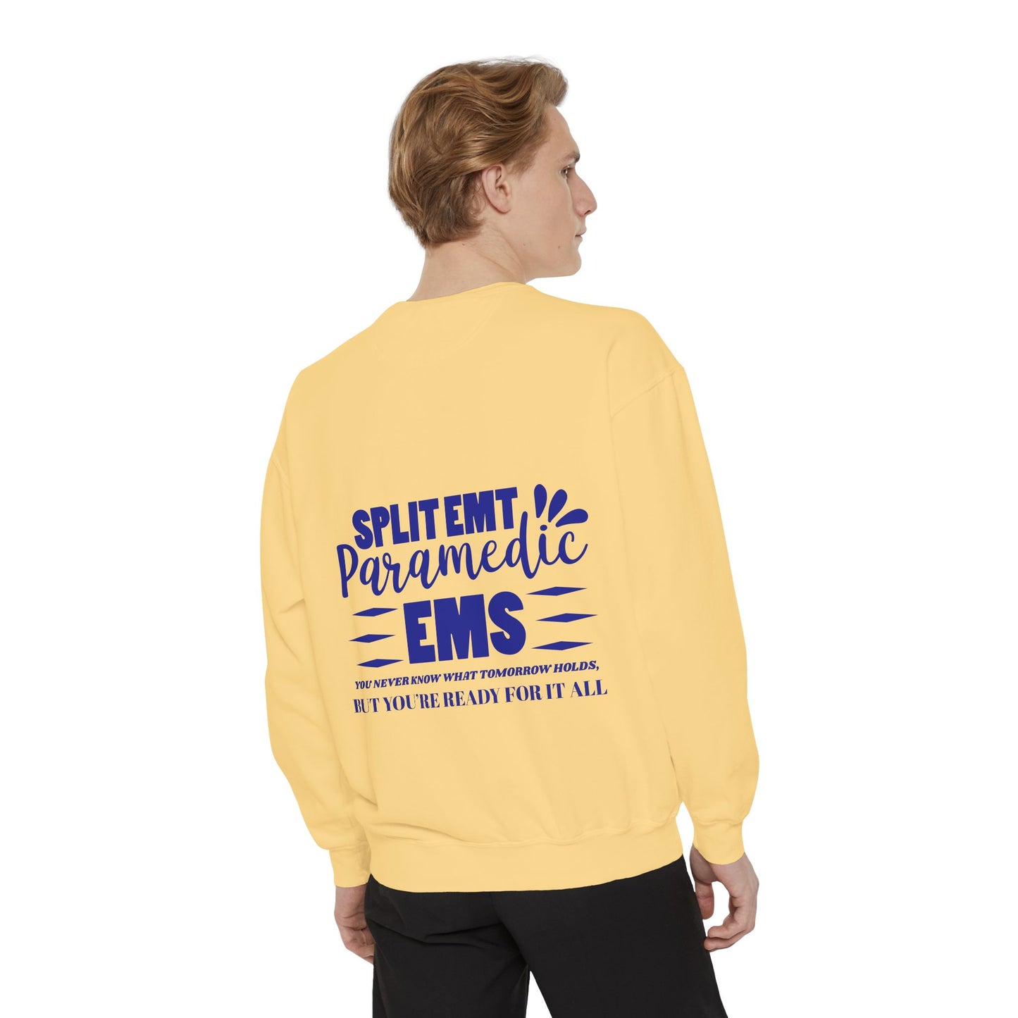EMS Unisex Garment-Dyed Sweatshirt –You never know what tomorrow holds, but you’re ready for it all