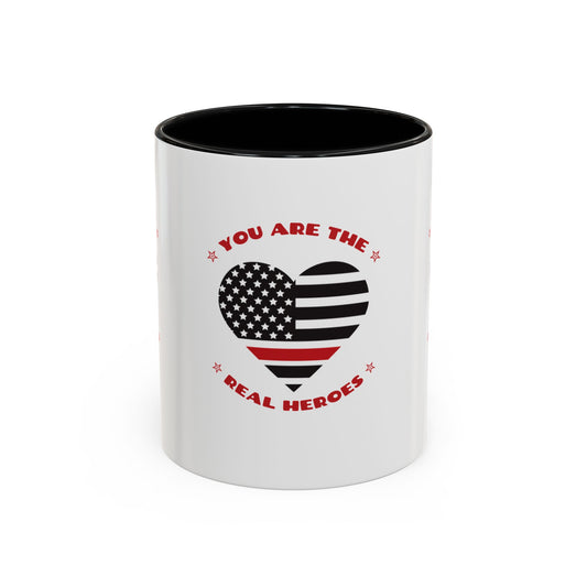 Firefighter Accent Coffee Mug – You are the real heroes
