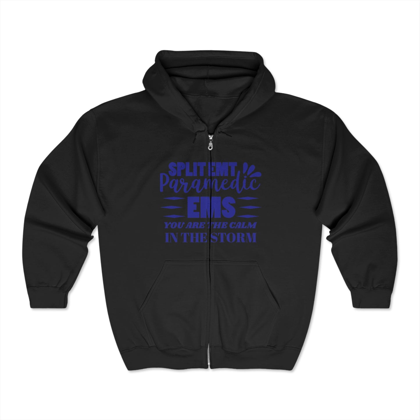 EMS Unisex Full Zip Hooded Sweatshirt – You are the calm in the storm