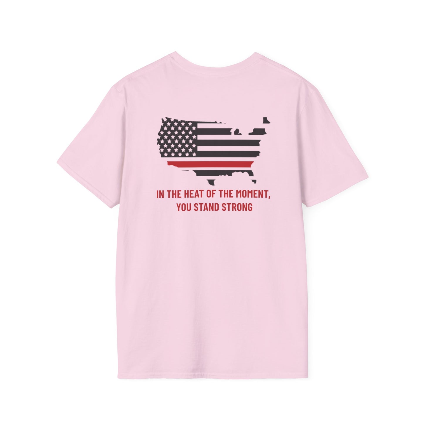 Firefighter Softstyle T-Shirt – In the heat of the moment, you stand strong