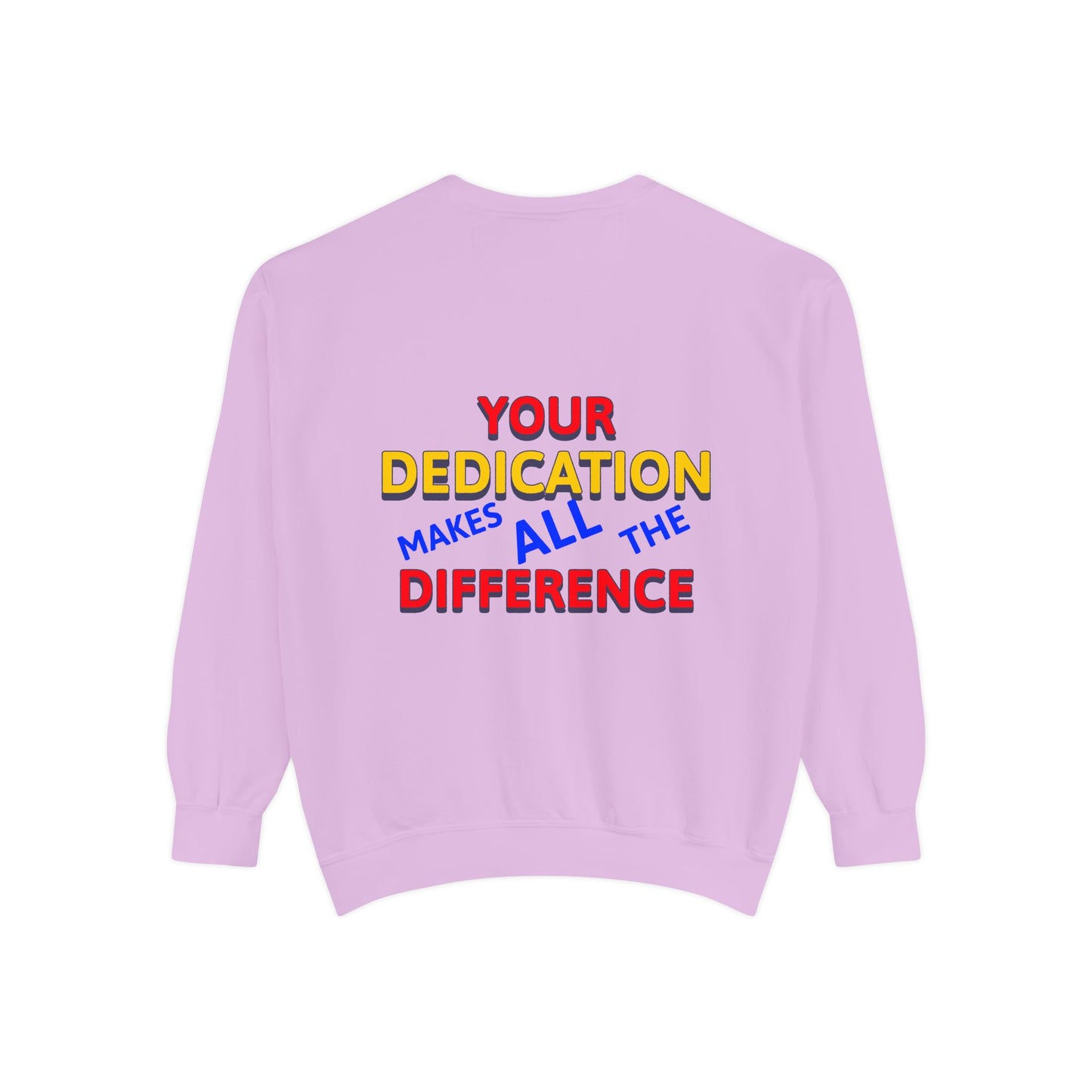 EMS Unisex Garment-Dyed Sweatshirt –Your dedication makes all the difference