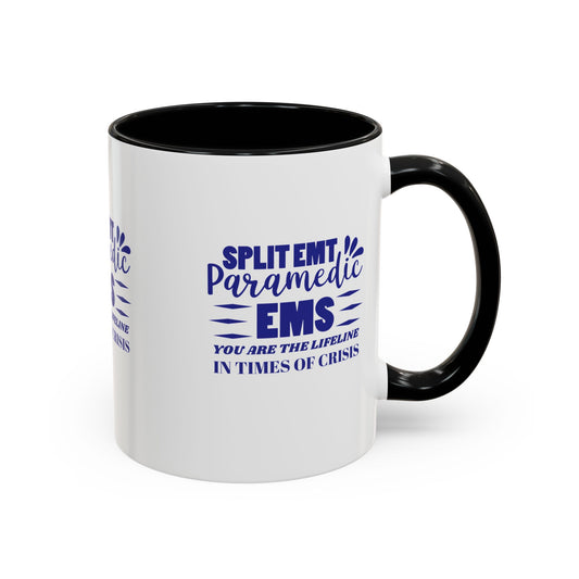 EMS Accent Coffee Mug – You are the lifeline in times of crisis