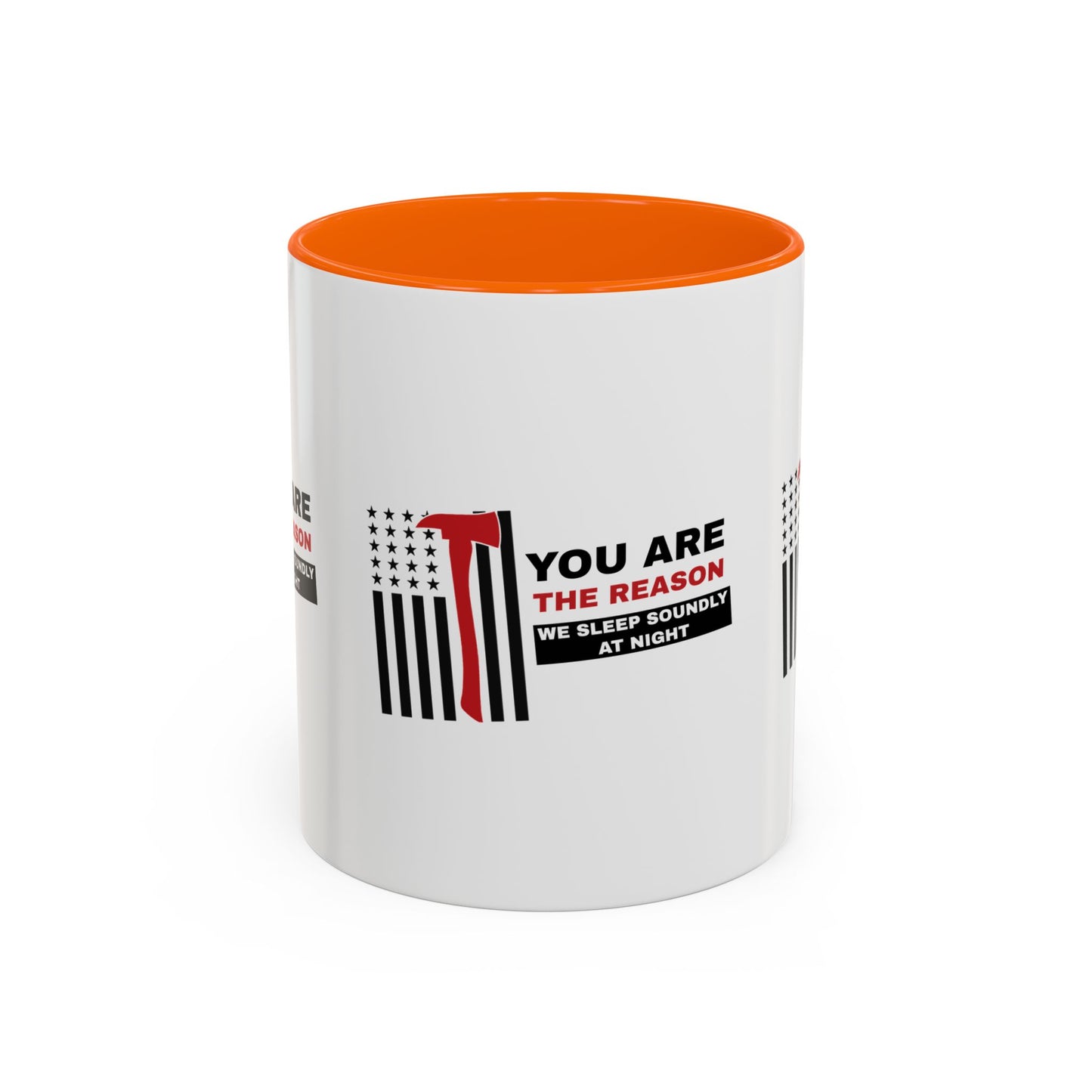 Firefighter Accent Coffee Mug – You are the reason we sleep soundly at night