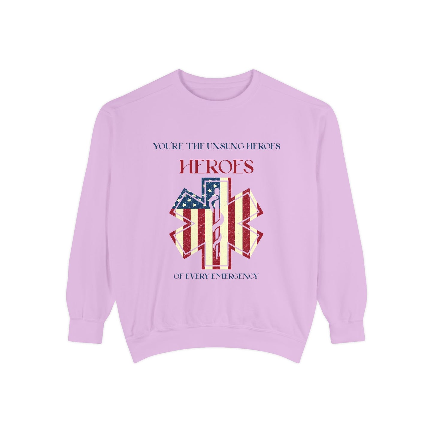 EMS Unisex Garment-Dyed Sweatshirt –You’re the unsung heroes of every emergency