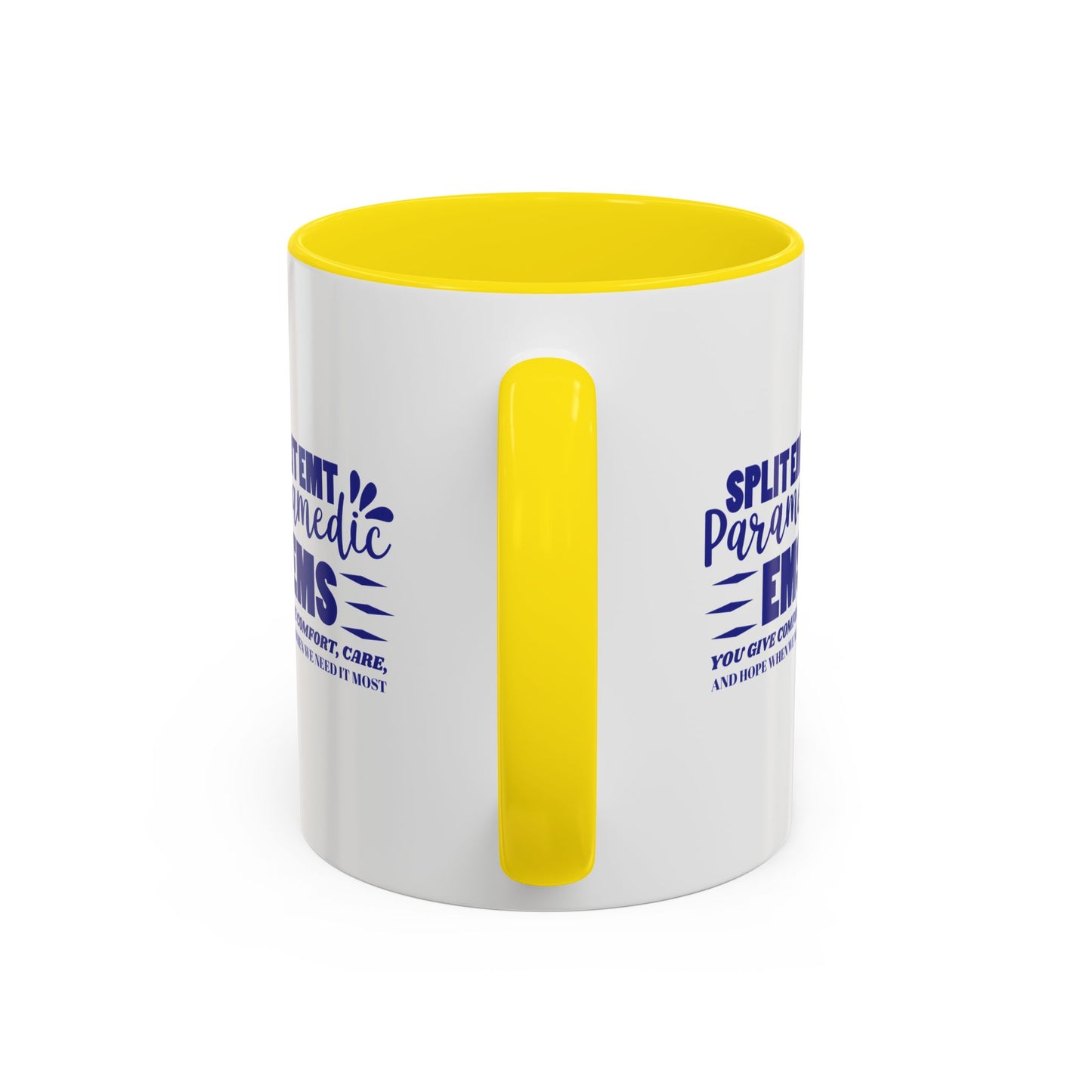 EMS Accent Coffee Mug – You give comfort, care, and hope when we need it most