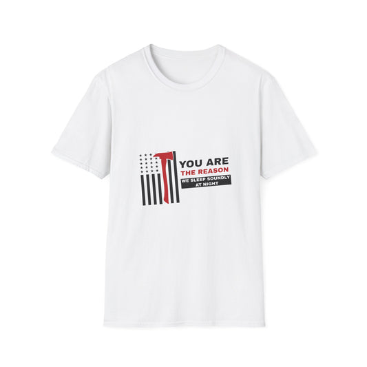 Firefighter Softstyle T-Shirt – You are the reason we sleep soundly at night