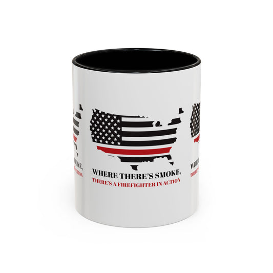 Firefighter Accent Coffee Mug – Where there’s smoke, there’s a firefighter in action