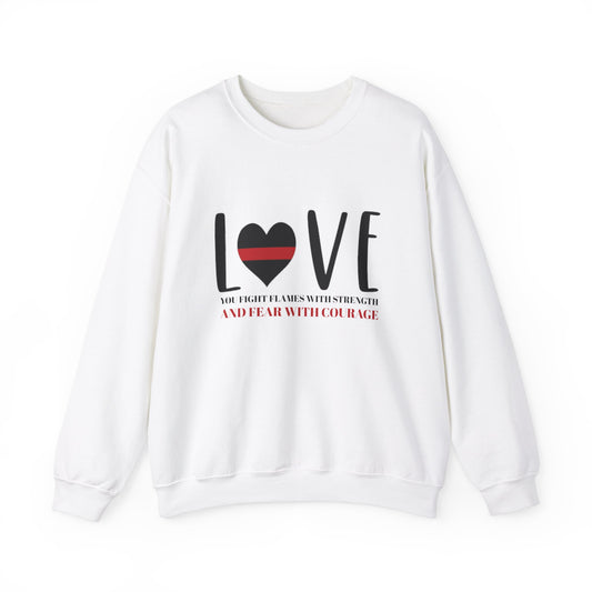 Firefighter Unisex Heavy Blend Crewneck Sweatshirt – You fight flames with strength and fear with courage