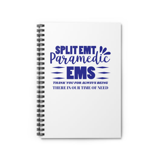 EMS Spiral Notebook – Thank you for always being there in our time of need