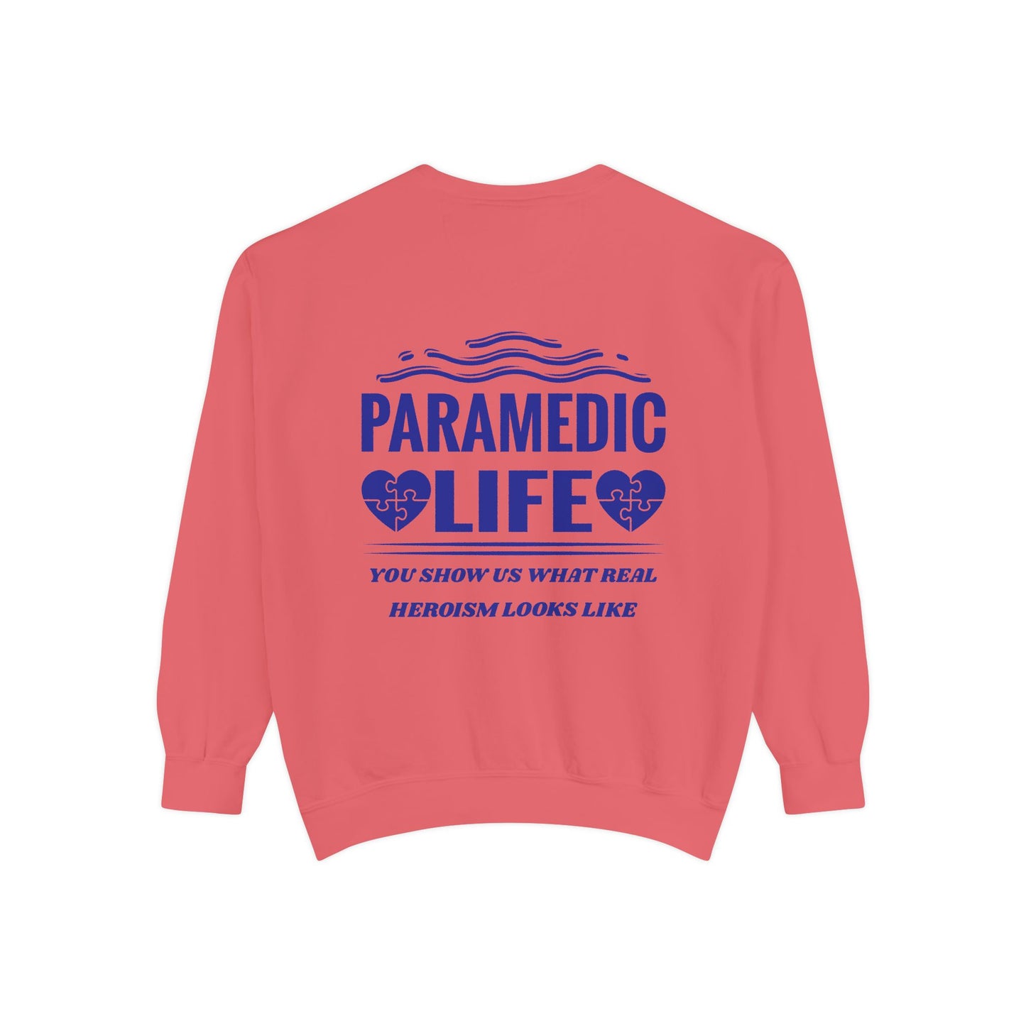 EMS Unisex Garment-Dyed Sweatshirt –You show us what real heroism looks like
