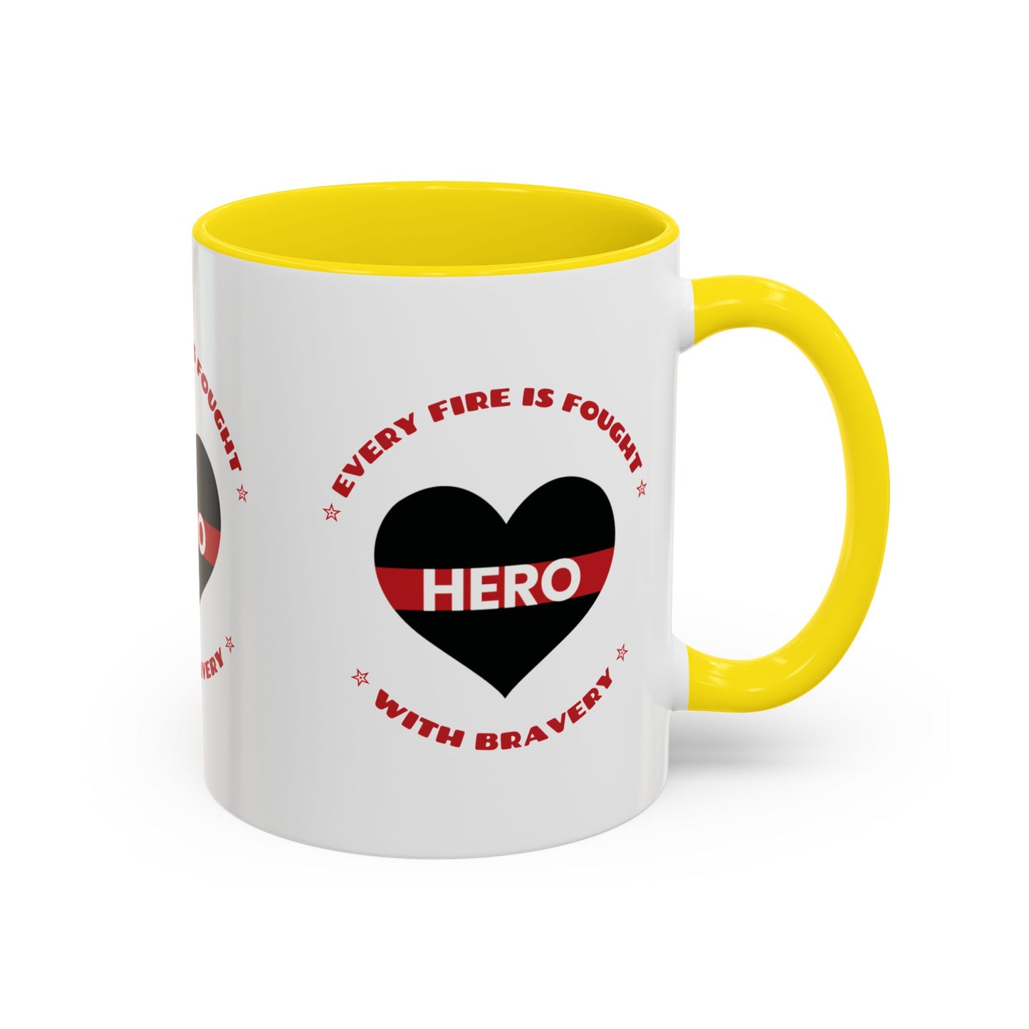 Firefighter Accent Coffee Mug – Every fire is fought with bravery