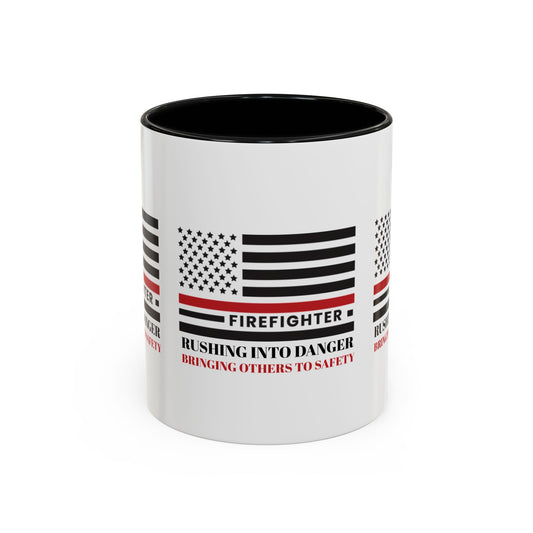 Firefighter Accent Coffee Mug – Rushing into danger, bringing others to safety