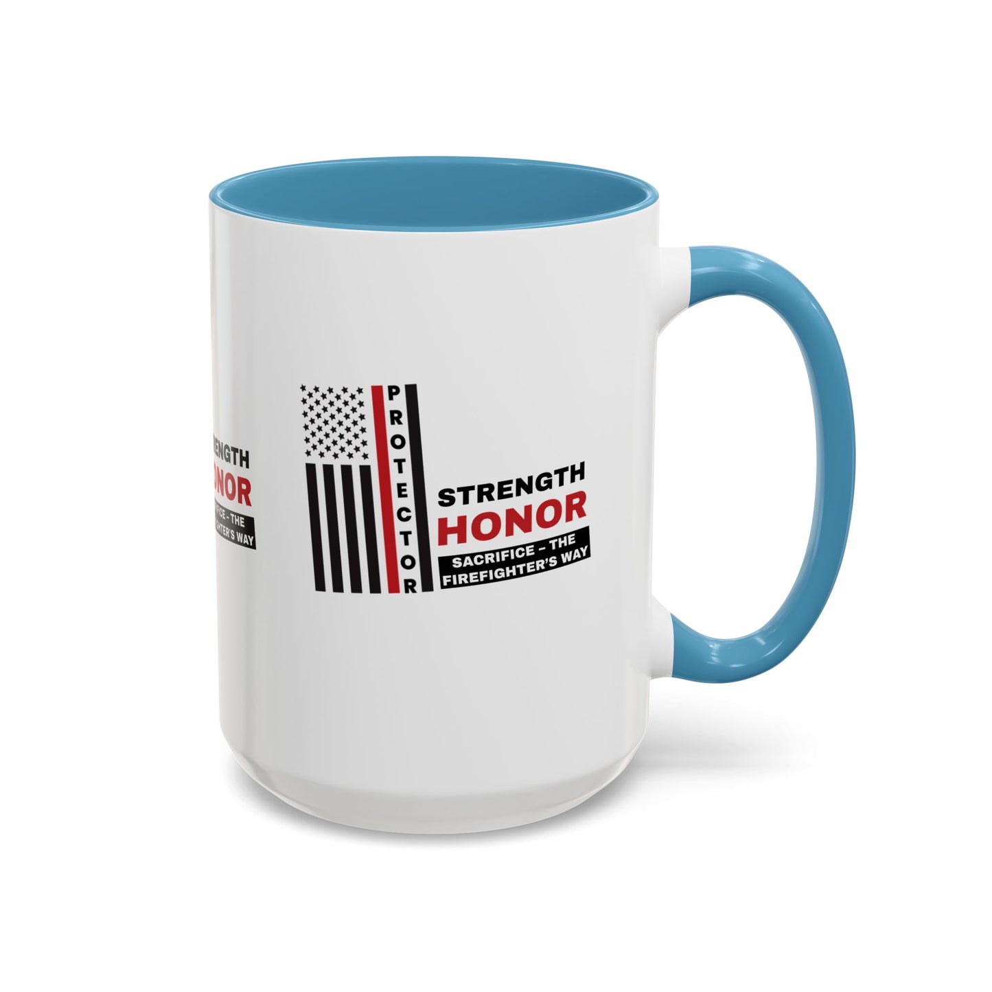 Firefighter Accent Coffee Mug – Strength, honor, sacrifice – the firefighter’s way