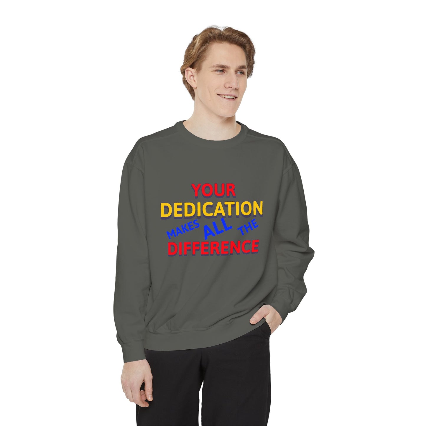 EMS Unisex Garment-Dyed Sweatshirt –Your dedication makes all the difference