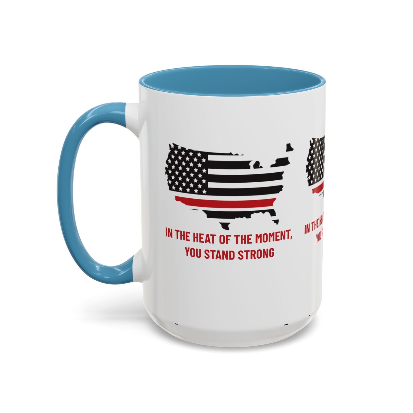 Firefighter Accent Coffee Mug – In the heat of the moment, you stand strong