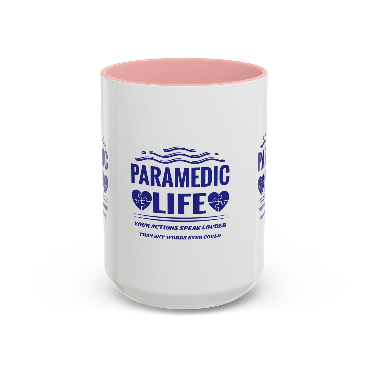 EMS Accent Coffee Mug – Your actions speak louder than any words ever could