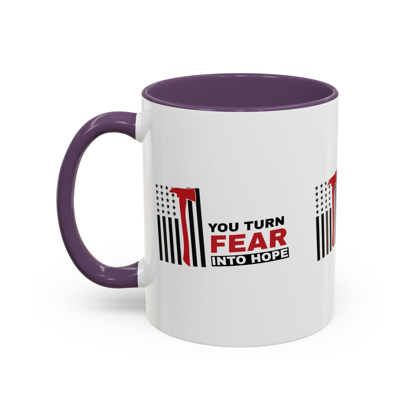 Firefighter Accent Coffee Mug – You turn fear into hope